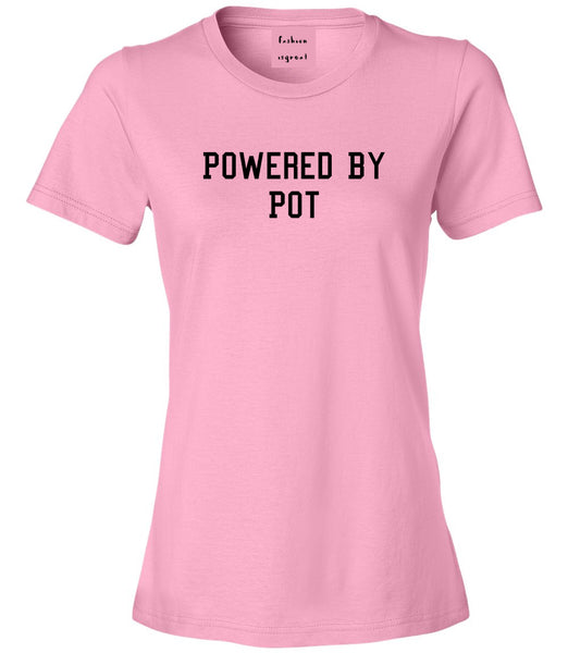Powered By Pot Womens Graphic T-Shirt Pink