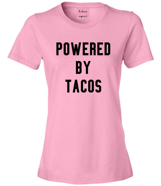 Powered By Tacos Pink T-Shirt