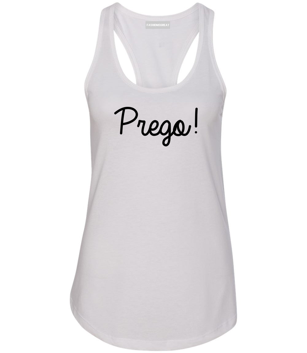 Prego Pregnancy Announcement Womens Racerback Tank Top White