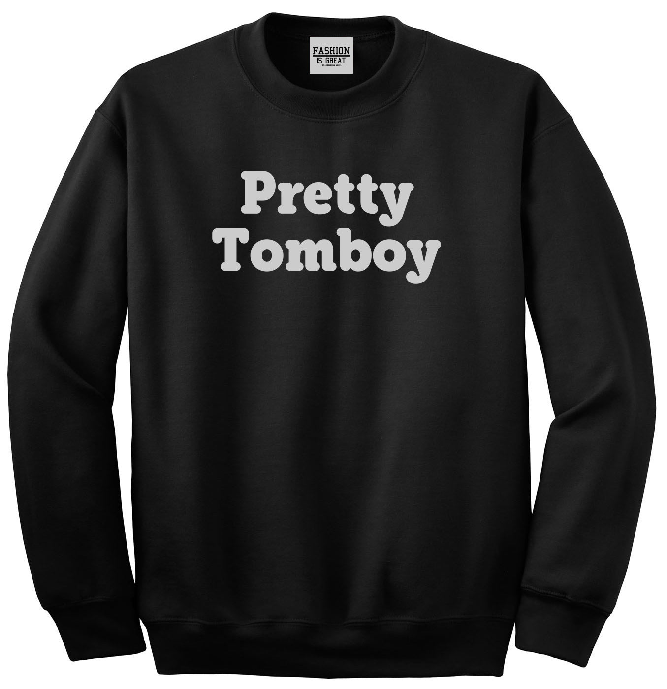 Pretty Tomboy Unisex Crewneck Sweatshirt Black