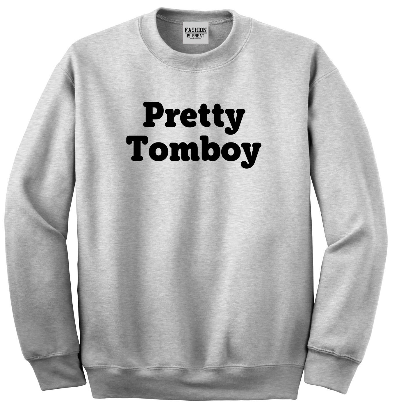 Pretty Tomboy Unisex Crewneck Sweatshirt Grey