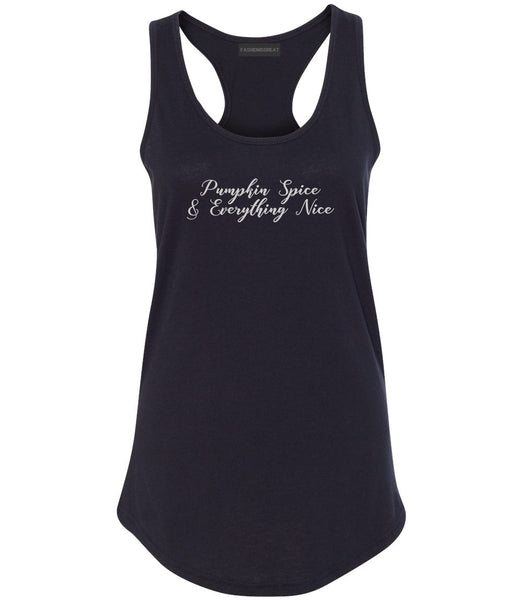 Pumpkin Spice And Everything Nice Black Racerback Tank Top