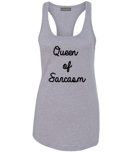 Queen Of Sarcasm Grey Racerback Tank Top