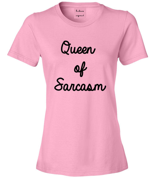 Queen Of Sarcasm Pink T-Shirt