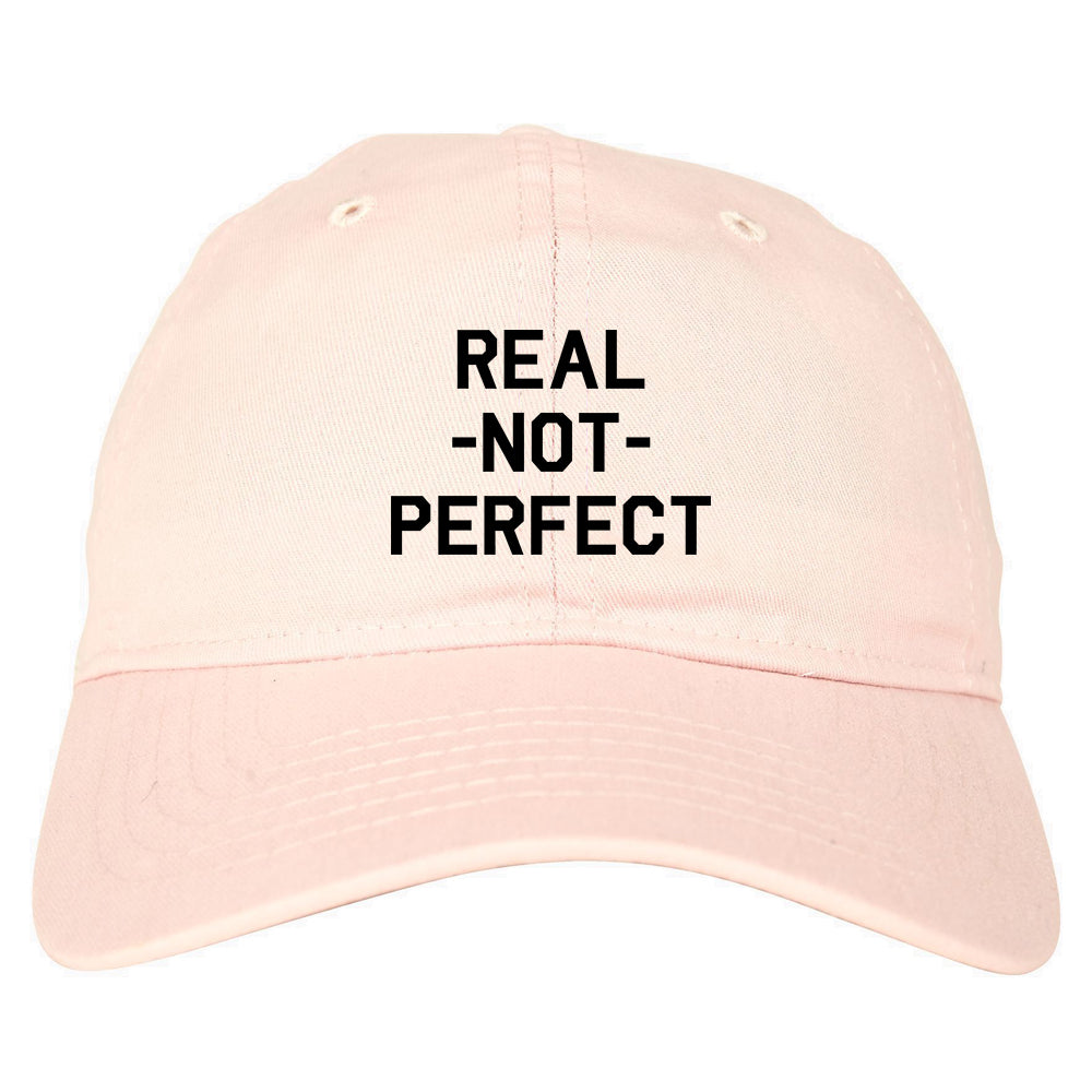 Real Not Perfect Dad Hat Pink