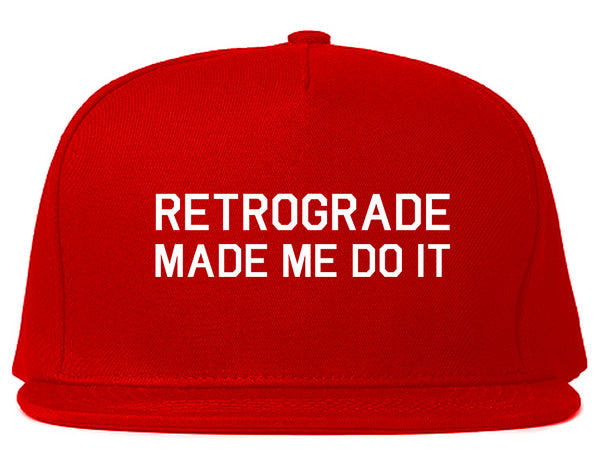 Retrograde Made Me Do It Red Snapback Hat