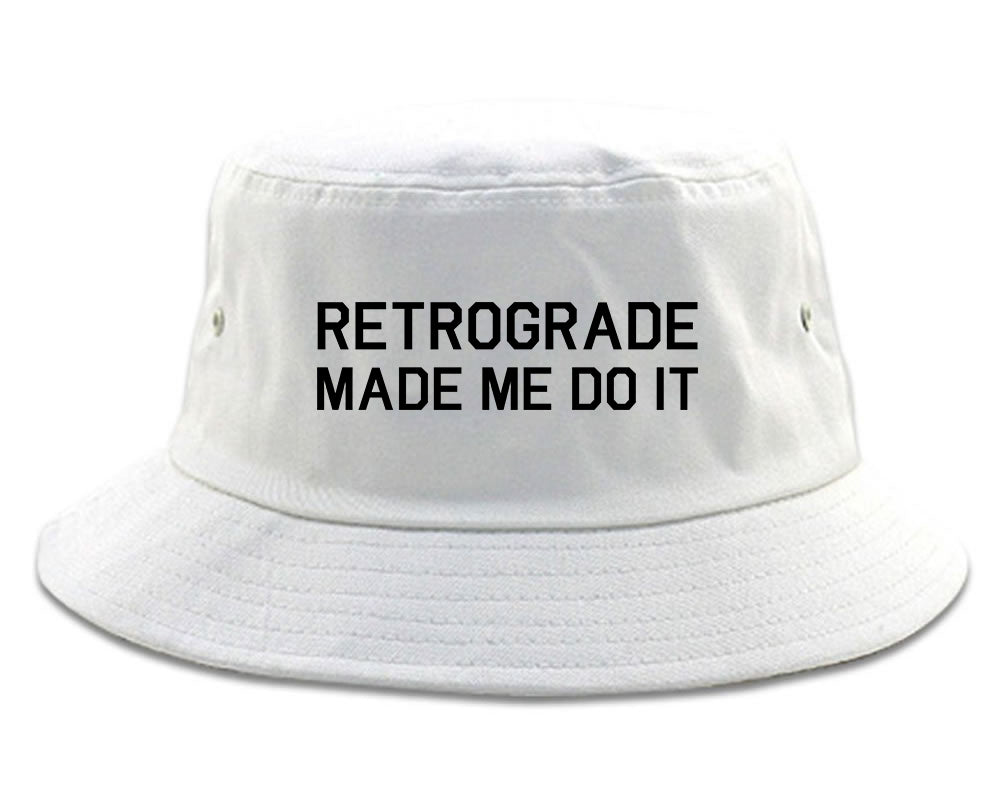 Retrograde Made Me Do It white Bucket Hat