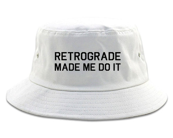 Retrograde Made Me Do It white Bucket Hat