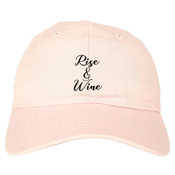 Rise And Wine Bachelorette Party Pink Dad Hat