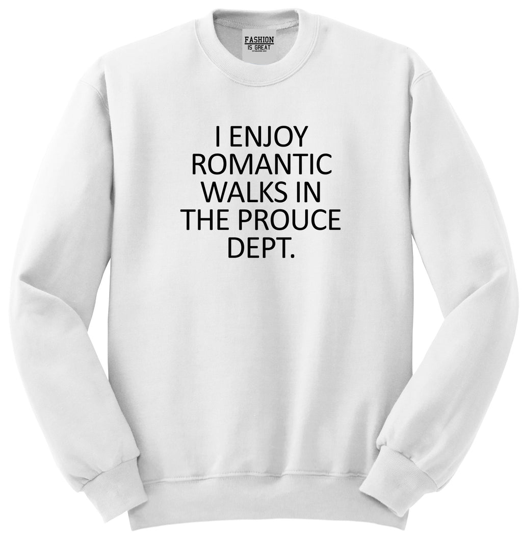 Romantic Produce Dept Food White Womens Crewneck Sweatshirt