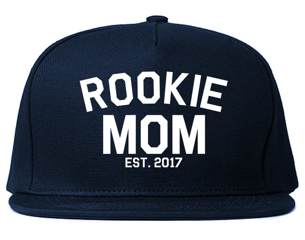 Rookie Mom Est 2017 Gift Blue Snapback Hat