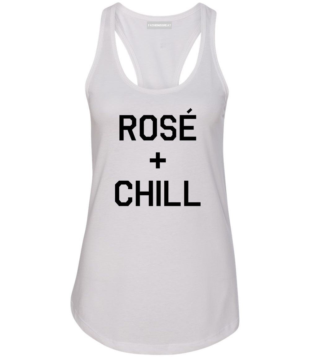 Rose And Chill Funny Drinking White Racerback Tank Top