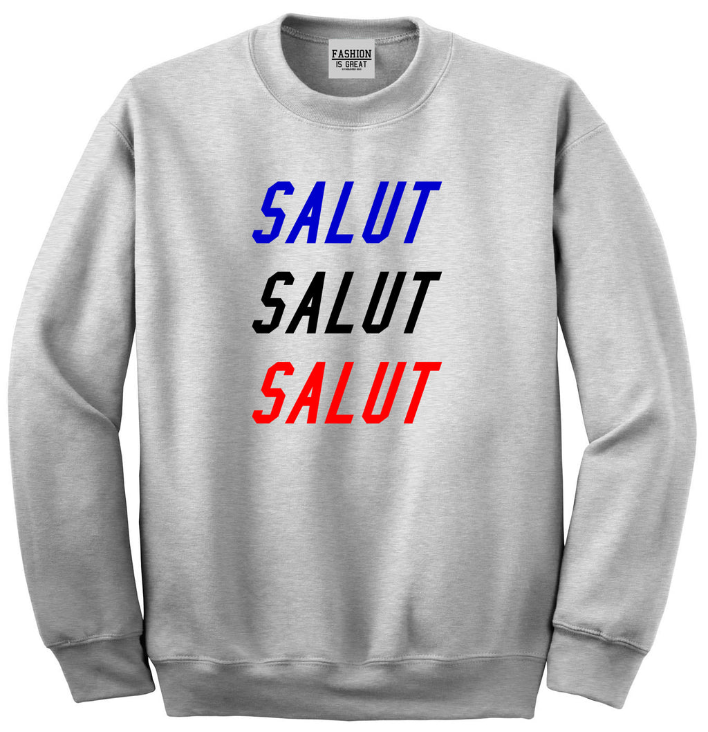 Salut Hey In French Grey Crewneck Sweatshirt