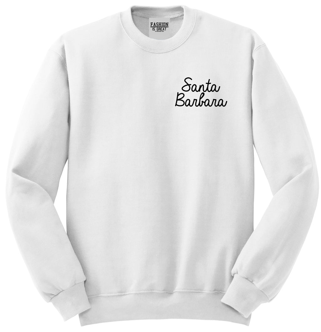 Santa Barbara CA Script Chest White Womens Crewneck Sweatshirt