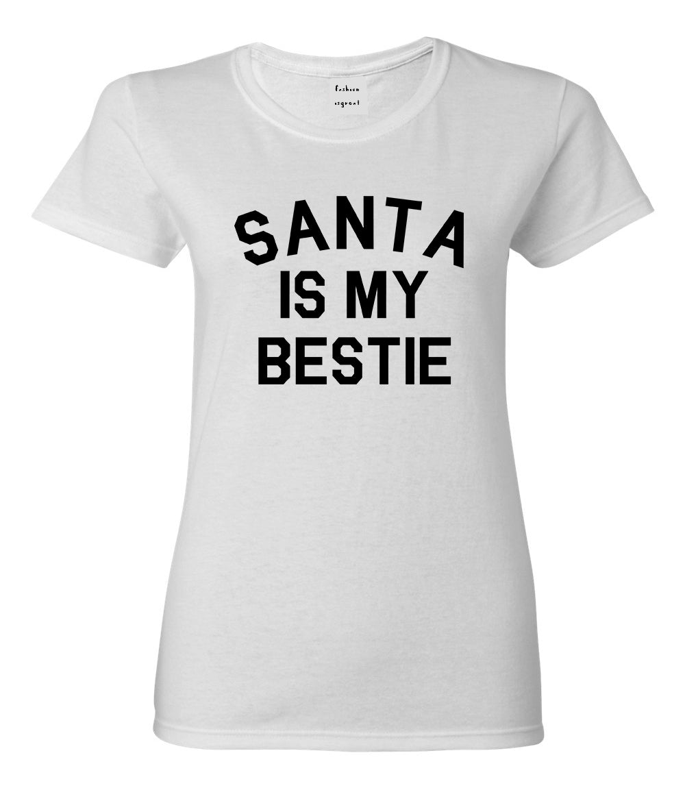 Santa Is My Bestie Christmas White T-Shirt