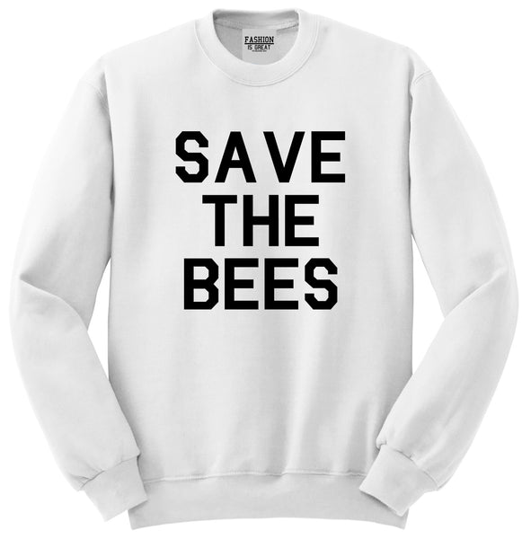 Save The Bees Nature White Crewneck Sweatshirt