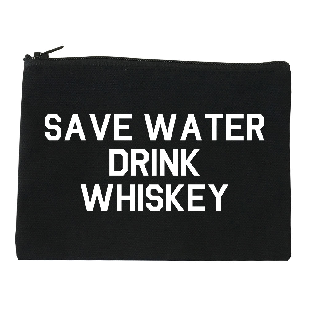 Save Water Drink Whiskey Black Makeup Bag