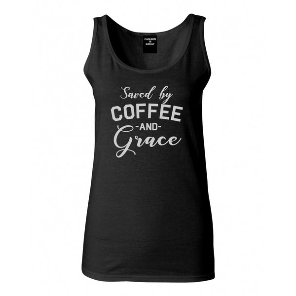 Saved By Coffee And Grace Funny Black Tank Top