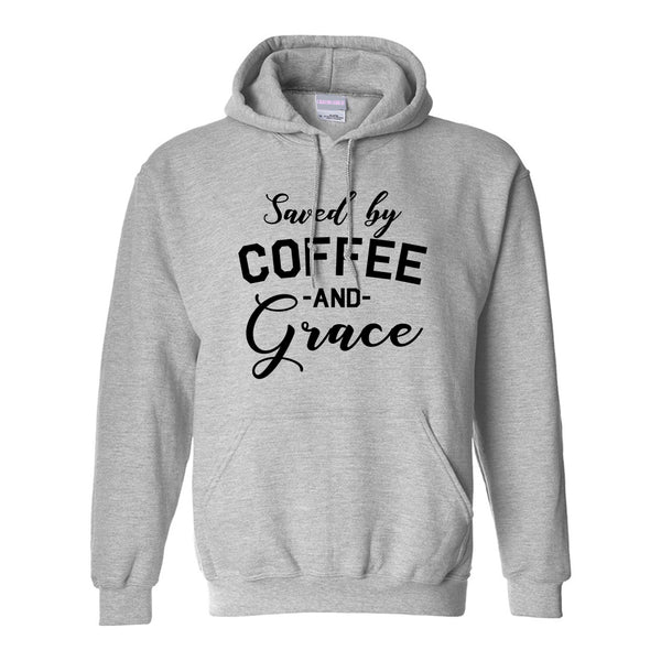 Saved By Coffee And Grace Funny Grey Pullover Hoodie
