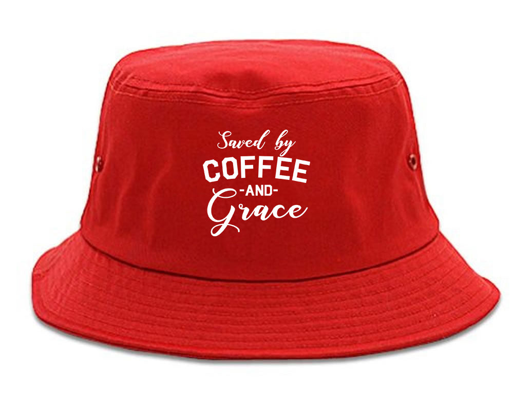 Saved By Coffee And Grace Funny Red Bucket Hat