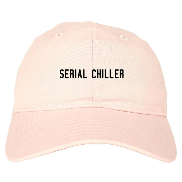 Serial Chiller Stoner 420 Dad Hat Pink