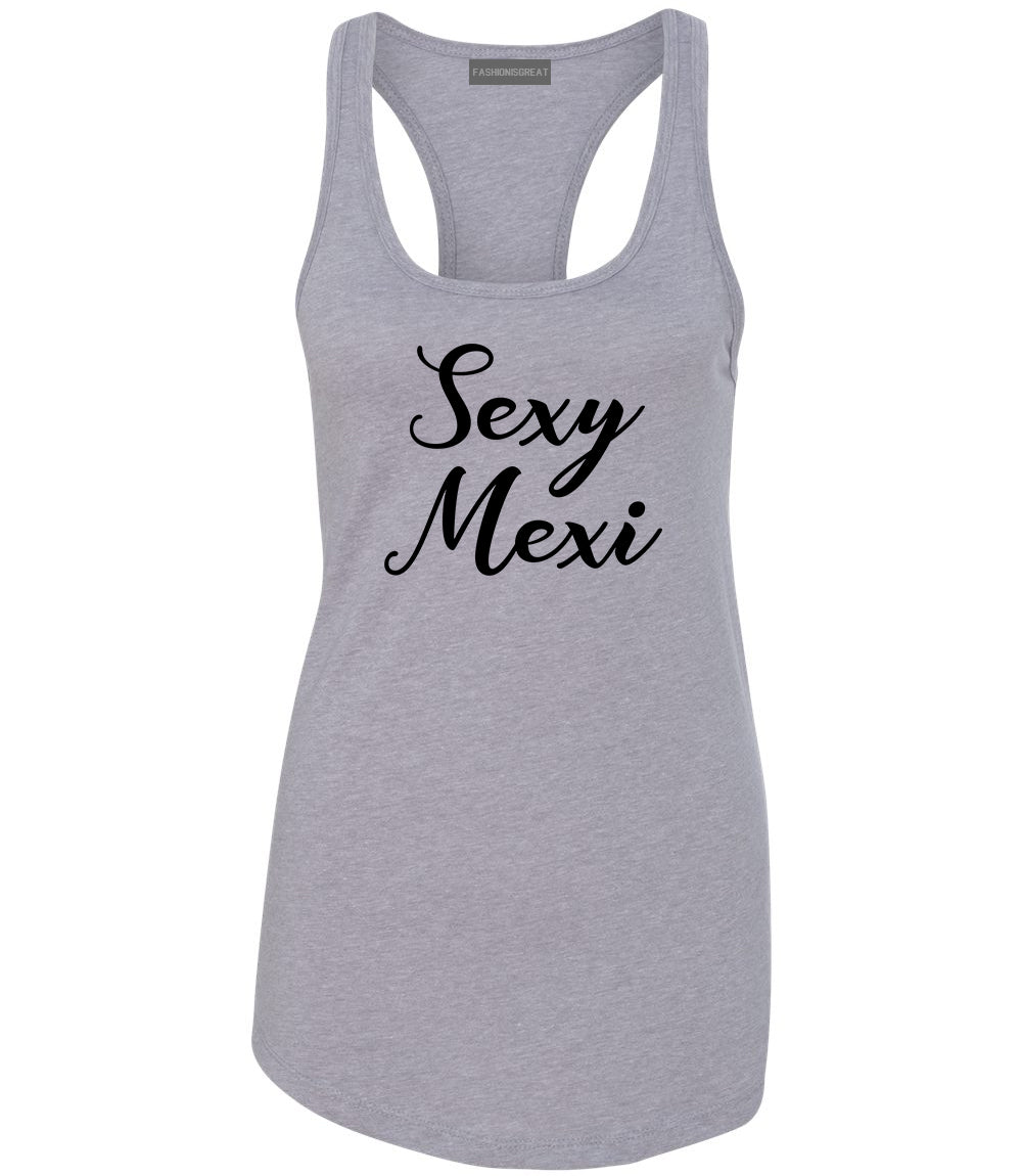 Sexy Mexi Mexican Grey Womens Racerback Tank Top