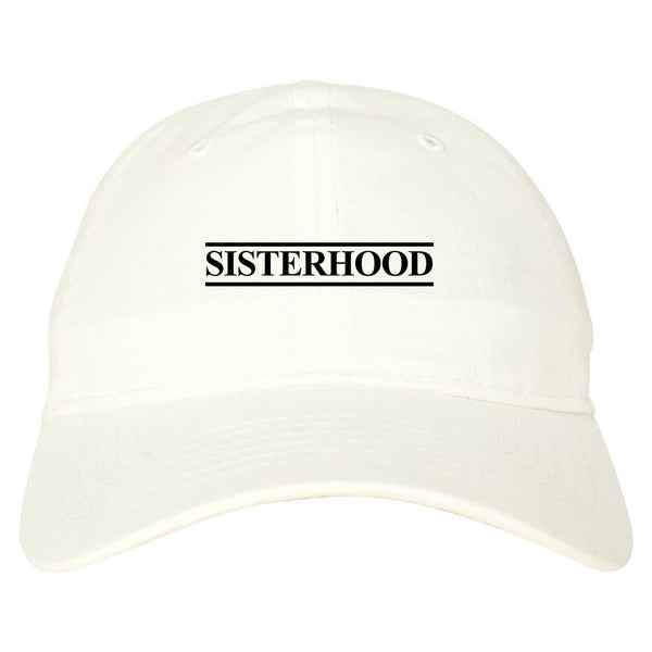 Sisterhood white dad hat