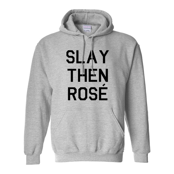 Slay Then Rose Grey Pullover Hoodie