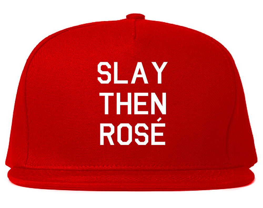 Slay Then Rose Red Snapback Hat