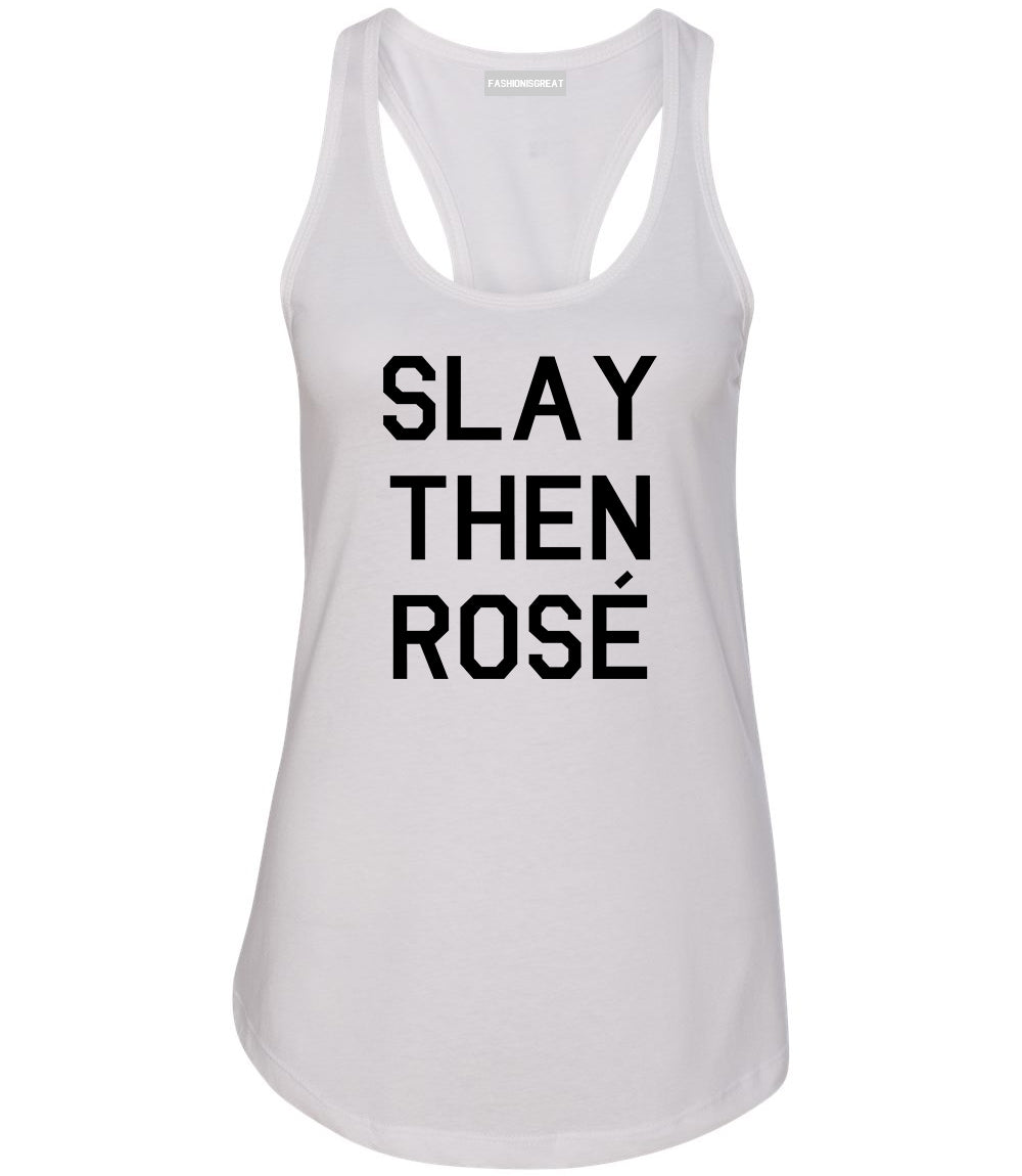 Slay Then Rose White Racerback Tank Top