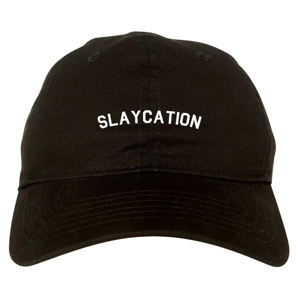Slaycation Slay Vacation Black Dad Hat