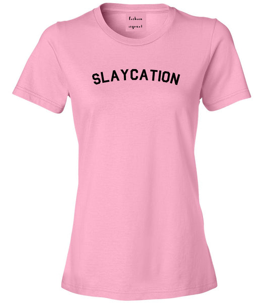 Slaycation Slay Vacation Pink T-Shirt