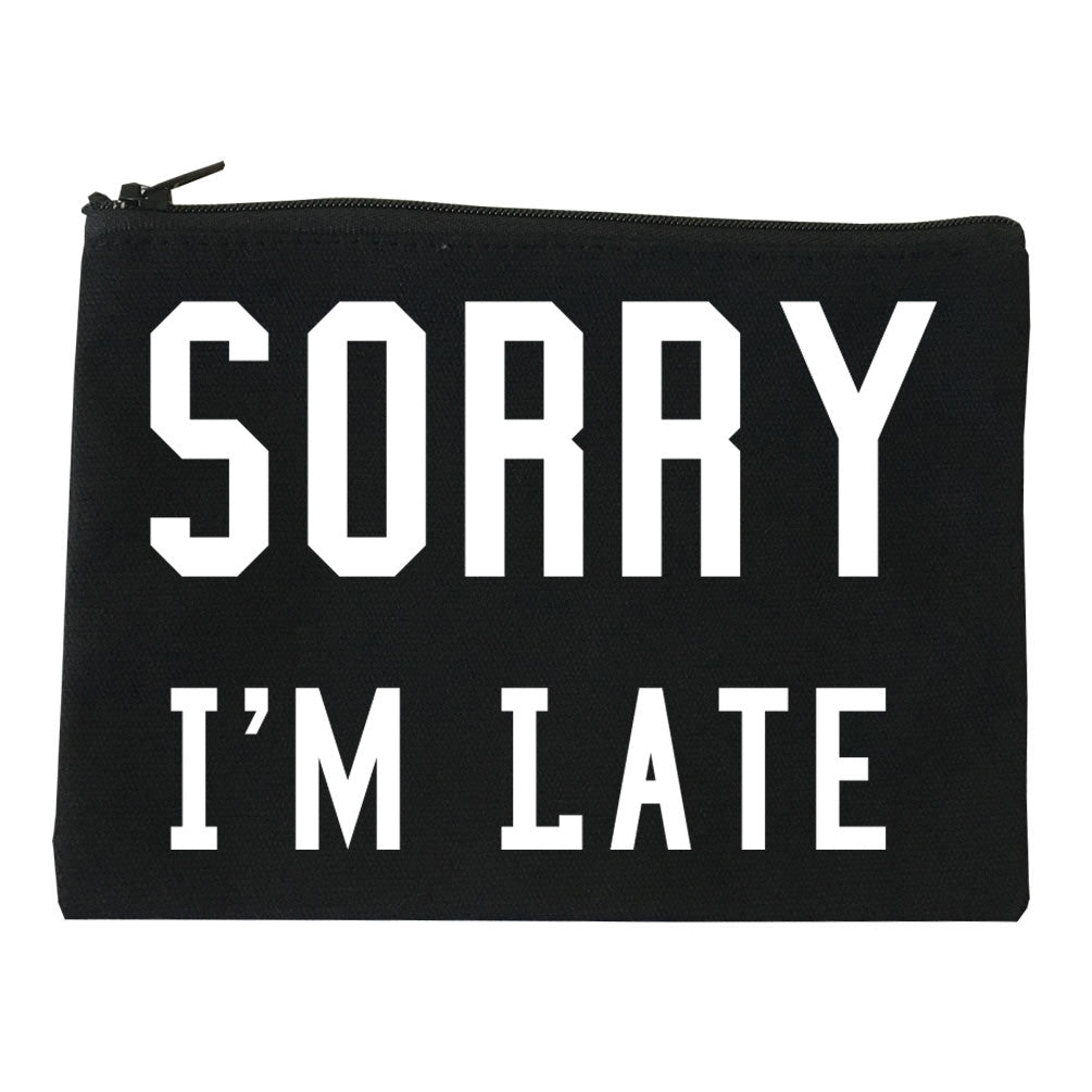 Sorry I'm Late Makeup Bag