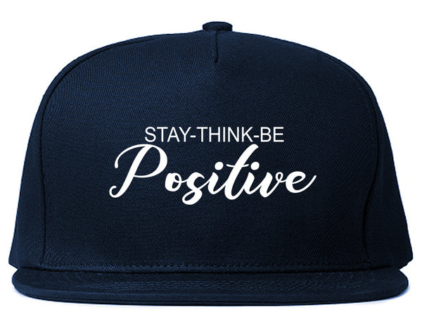 Stay Think Be Positive Blue Snapback Hat