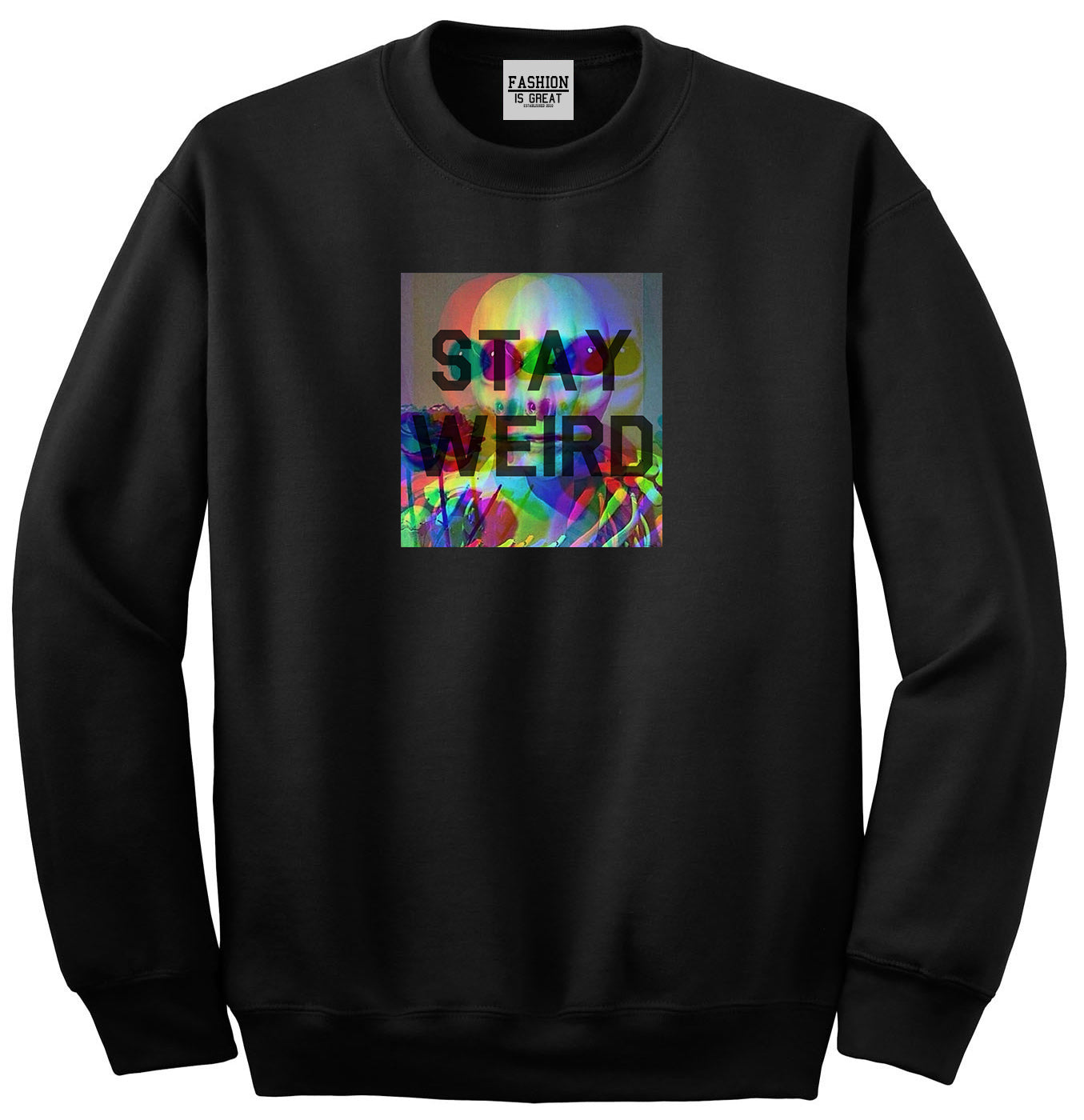 Stay Weird Alien Psychedelic Black Womens Crewneck Sweatshirt