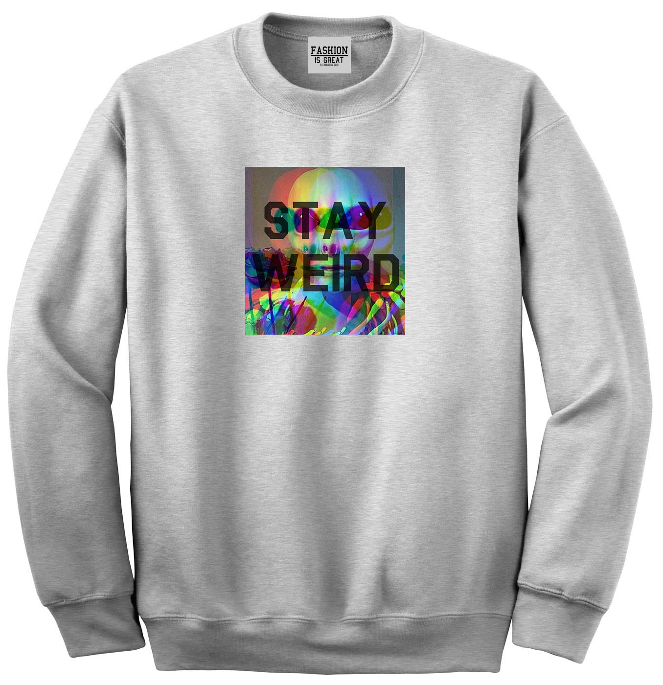 Stay Weird Alien Psychedelic Grey Womens Crewneck Sweatshirt