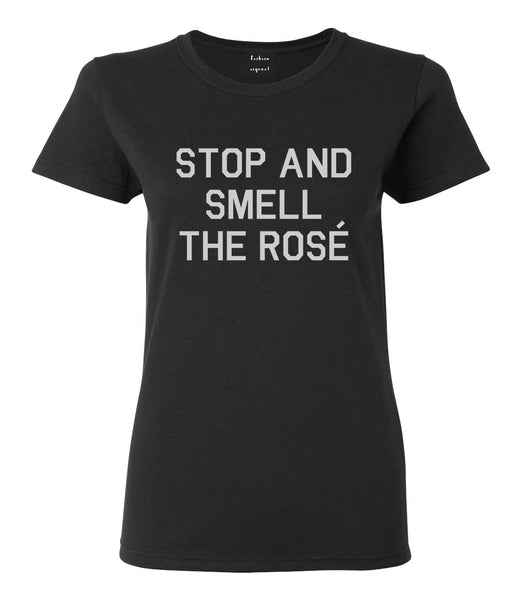 Stop And Smell The Rose Wine Black T-Shirt