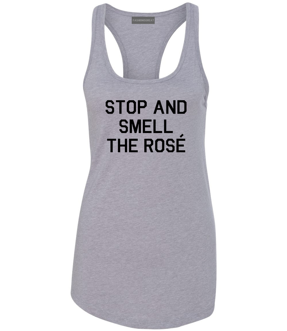 Stop And Smell The Rose Wine Grey Racerback Tank Top