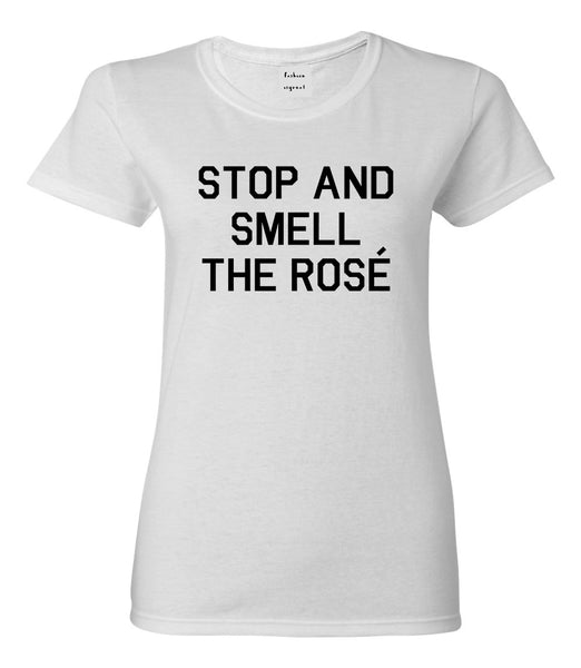 Stop And Smell The Rose Wine White T-Shirt