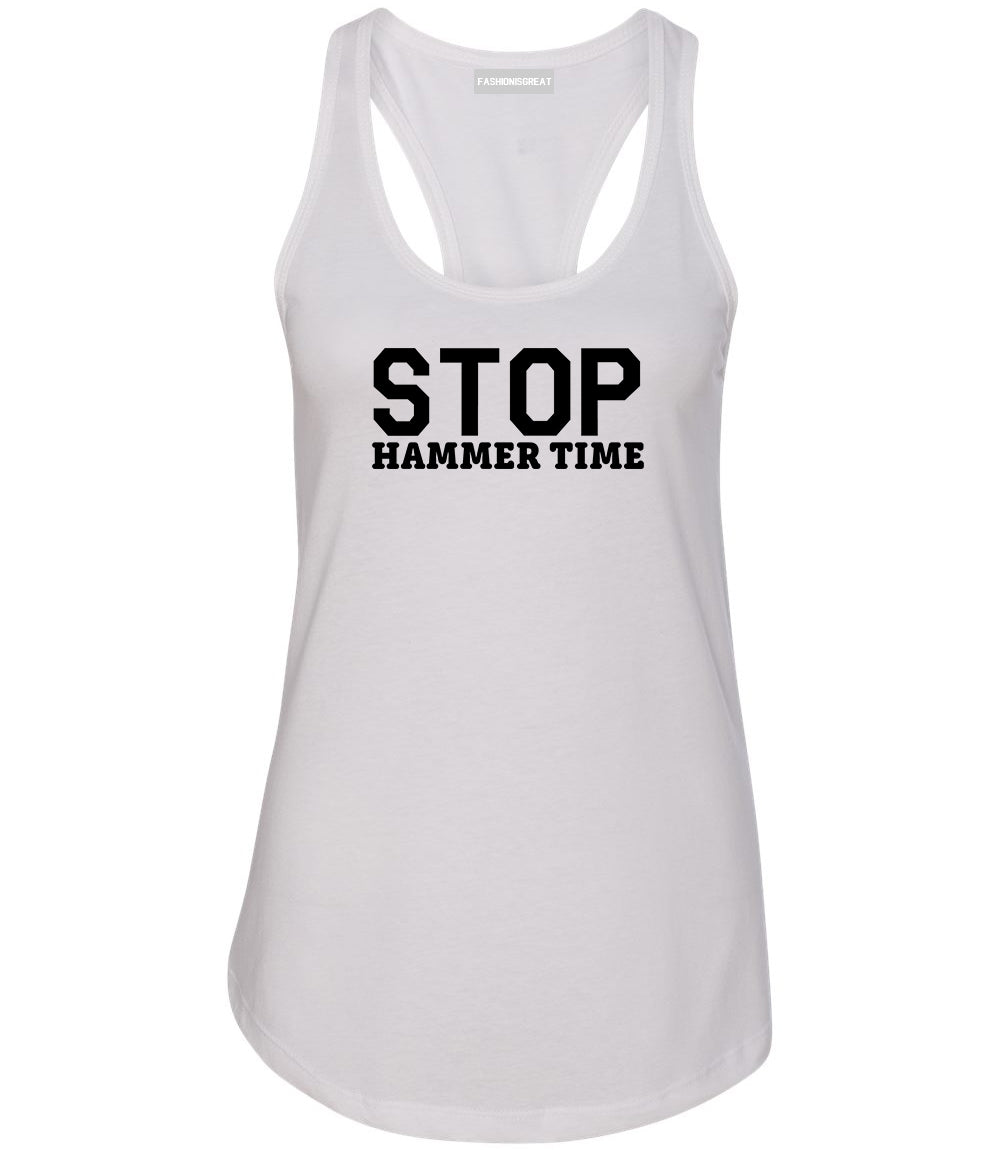Stop Hammer Time 90s Rap Womens Racerback Tank Top White