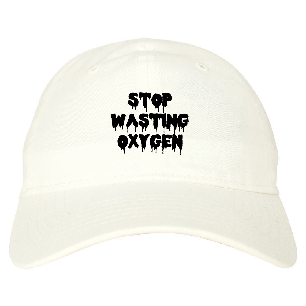Stop Wasting Oxygen Funny Goth Dad Hat White