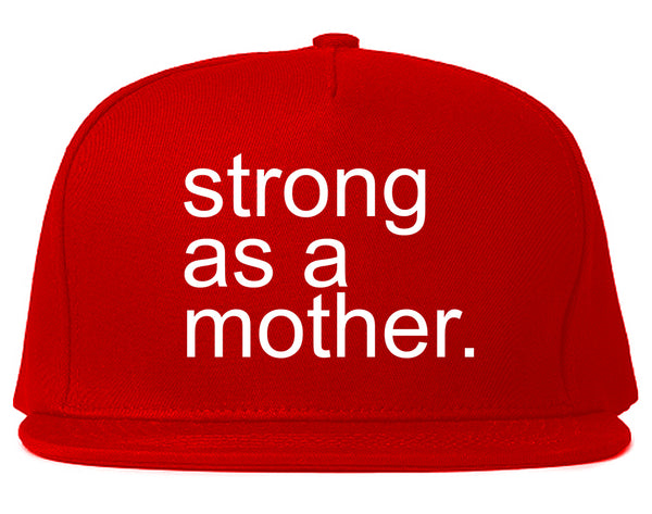 Strong As A Mother Mom Life Red Snapback Hat
