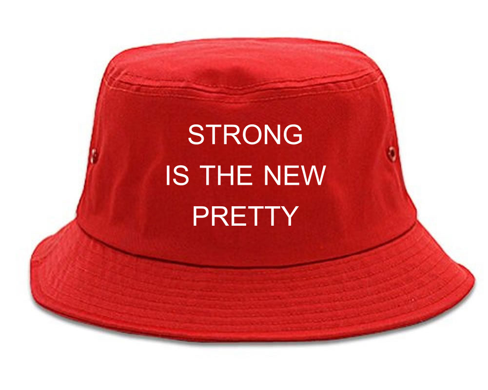 Strong Is The New Pretty red Bucket Hat