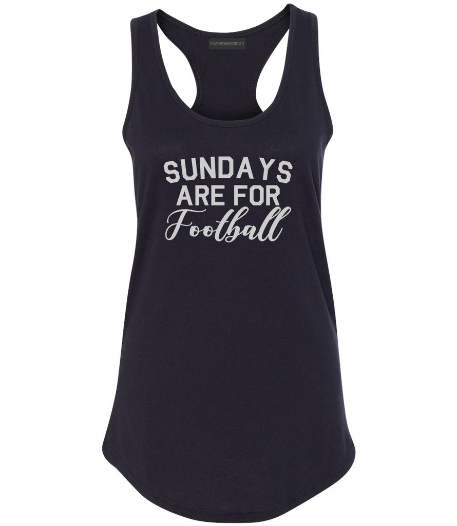 Sundays Are For Football Sports Black Racerback Tank Top