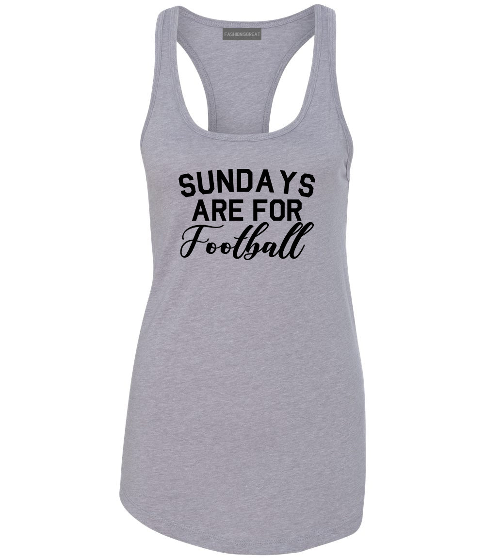 Sundays Are For Football Sports Grey Racerback Tank Top