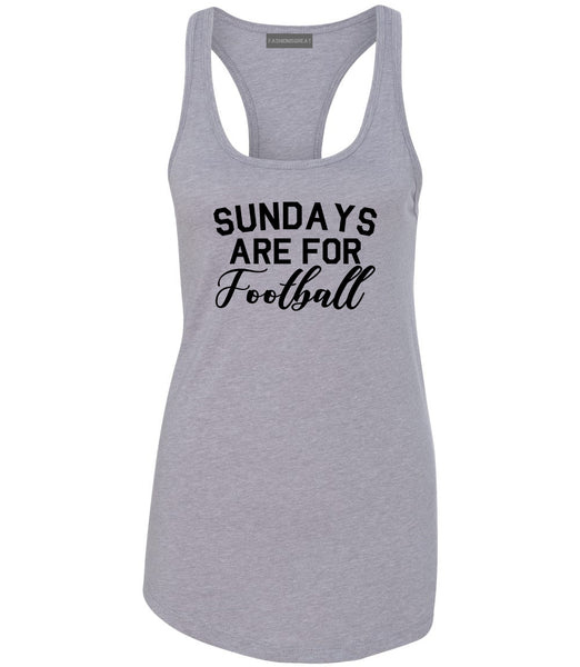 Sundays Are For Football Sports Grey Racerback Tank Top