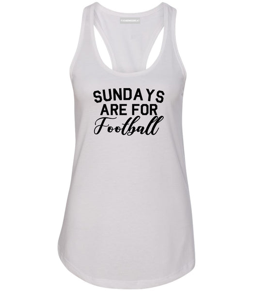 Sundays Are For Football Sports White Racerback Tank Top