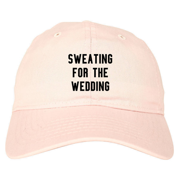 Sweating For The Weddding Bride pink dad hat