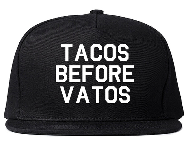 Tacos Before Vatos Funny Black Snapback Hat