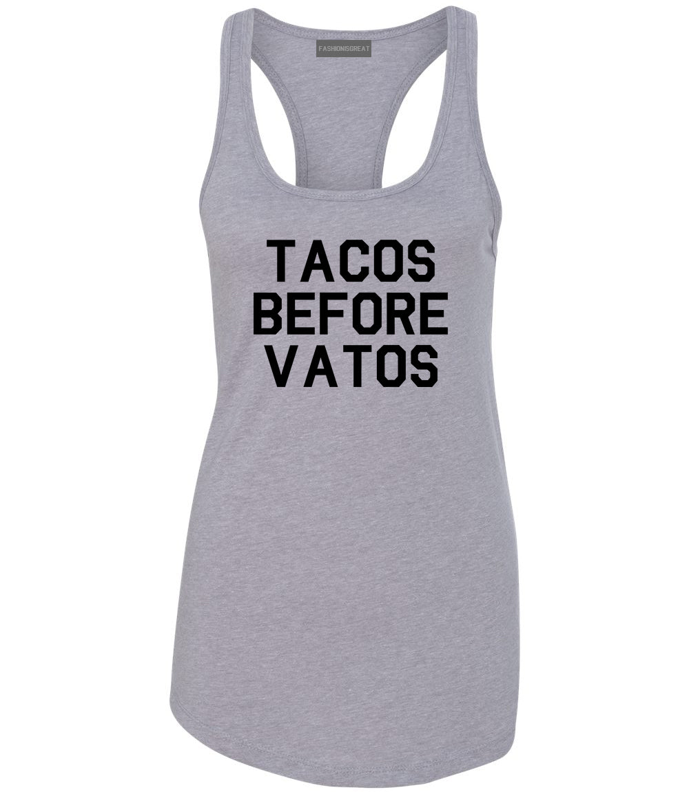 Tacos Before Vatos Funny Grey Racerback Tank Top